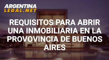 Conoce Los Requisitos Para Abrir Una Inmobiliaria En Provincia De Buenos Aires