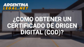 ¿Cómo Obtener Un Certificado De Origen Digital (COD)?